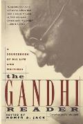 Gandhi Reader A Sourcebook of His Life & Writings