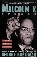 Malcolm X Speaks Selected Speeches & Statements