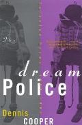 The Dream Police: Selected Poems, 1969-1993