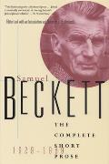 Complete Short Prose of Samuel Beckett 1929 1989