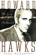 Howard Hawks The Grey Fox Of Hollywood