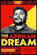 African Dream The Diaries of the Revolutionary War in the Congo