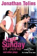 The Last Sunday in June: And Other Plays
