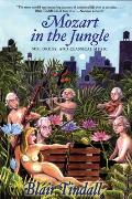Mozart In The Jungle Sex Drugs & Classical Music