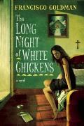 The Long Night of White Chickens
