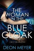 Woman in the Blue Cloak A Benny Griessel Novel