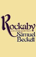 Rockaby & Other Short Pieces