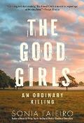 Good Girls An Ordinary Killing