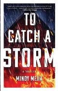 To Catch a Storm - Signed Edition