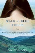 Walk The Blue Fields