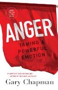 Anger Taming a Powerful Emotion