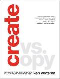 Create vs Copy Embrace Change Ignite Creativity Break Through with Imagination