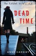 The Murder Notebooks: Dead Time