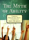 Myth of Ability Nurturing Mathematical Talent in Every Child