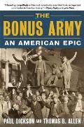 Bonus Army An American Epic