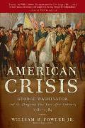 An American Crisis: George Washington and the Dangerous Two Years After Yorktown, 1781-1783