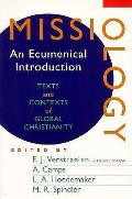 Missiology: An Ecumenical Introduction