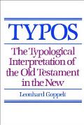 Typos: The Typological Interpretation of the Old Testament in the New