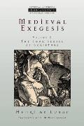 Medieval Exegesis The Four Senses of Scripture