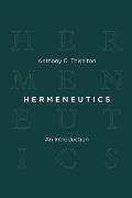 Hermeneutics A Historical Overview