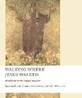 Walking Where Jesus Walked: Worship in Fourth-Century Jerusalem