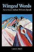 Winged Words: American Indian Writers Speak