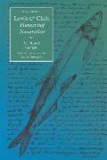 Lewis & Clark Pioneering Naturalists Second Edition