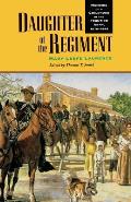 Daughter of the Regiment: Memoirs of a Childhood in the Frontier Army, 1878-1898