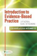 Introduction To Evidence Based Practice A Practical Guide For Nursing
