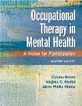 Occupational Therapy in Mental Health A Vision for Participation 2nd Edition