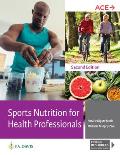 Sports Nutrition for Health Professionals