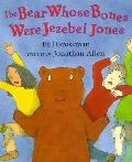 Bear Whose Bones Were Jezebel Jones
