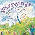 Glasswings: A Butterfly's Story