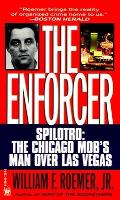 Enforcer Spilotro The Chicago Mob