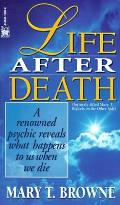 Life After Death: A Renowned Psychic Reveals What Happens to Us When We Die