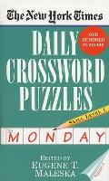 The New York Times Daily Crossword Puzzles: Monday: Volume 1
