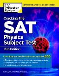 Cracking the SAT Physics Subject Test 15th Edition
