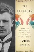 The Inkblots: Hermann Rorschach, His Iconic Test and the Power of Seeing