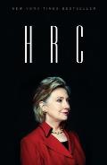 H R C: State Secrets and the Rebirth of Hillary Clinton