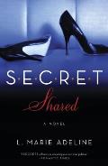 Secret Shared: A Secret Novel