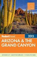 Fodors Arizona & the Grand Canyon 2015