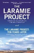 Laramie Project & the Laramie Project Ten Years Later