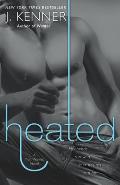 Heated A Most Wanted Novel