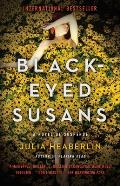 Black Eyed Susans A Novel of Suspense