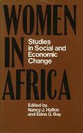 Women in Africa Studies in Social & Economic Change