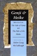 Genji & Heike Selections from the Tale of Genji & the Tale of the Heike