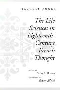 The Life Sciences in Eighteenth-Century French Thought