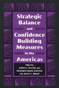 Strategic Balance and Confidence Building Measures in the Americas