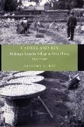 Cadres and Kin: Making a Socialist Village in West China, 1921-1991