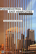 Post-Industrial East Asian Cities: Innovation for Growth